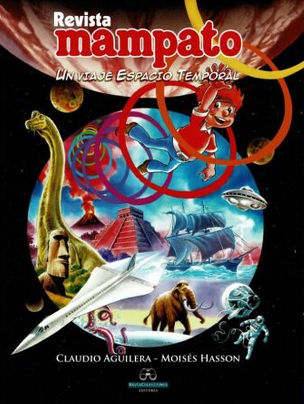 Portada del libro «Revista Mampato: un viaje espacio-temporal» de Claudio Aguilera y Moisés Hassón