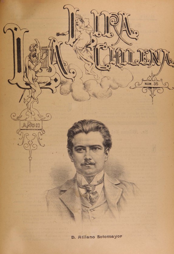 Atiliano Sotomayor – director de El Fígaro Portada de Lira Chilena con el retrato de Atiliano Sotomayor, director de El Fígaro