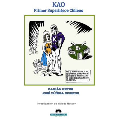 Portada del libro «Kao, primer superhéroe chileno» de Damián Reyes