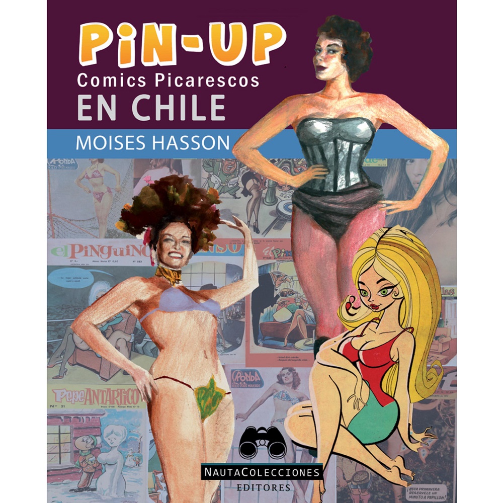 Portada del libro «Pin-Up: cómics picarescos en Chile» de Moisés Hassón