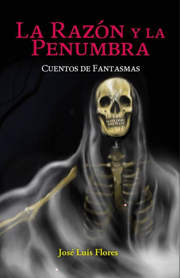 La Razón y la Penumbra. Cuentos de Fantasmas.