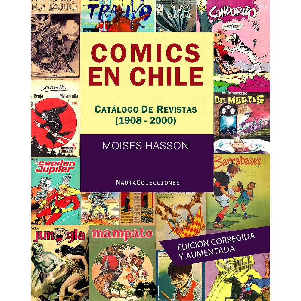 Portada del libro Cómics en Chile: catálogo de revistas (1908–2000), de Moisés Hassón, edición corregida y aumentada