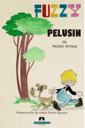 Portada del libro «Fuzzy – Pelusín» de Héctor Arroyo