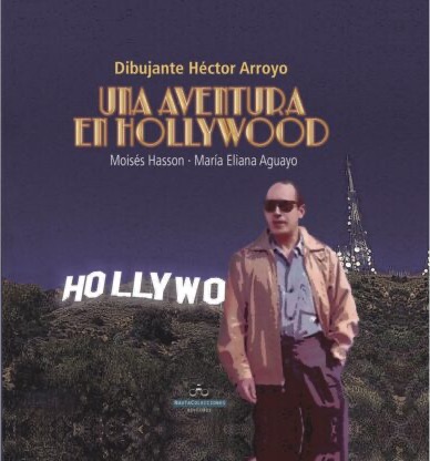 Portada del libro «Un aventura en Hollywood» de María Eliana Aguayo y Moisés Hassón